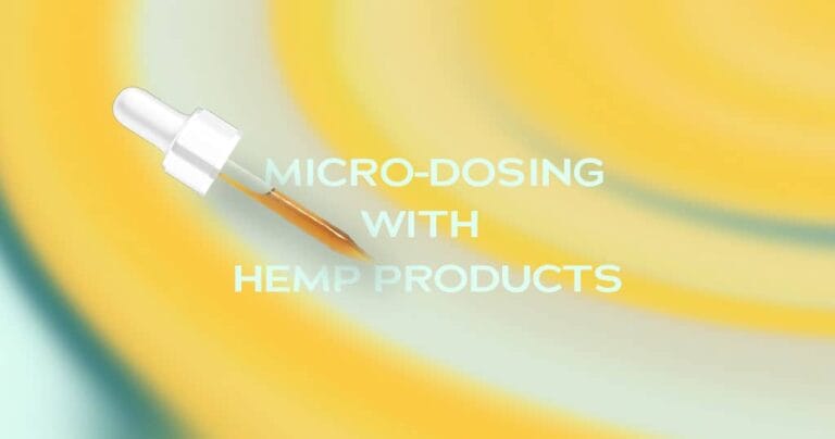 Micro Dosing with Hemp Products